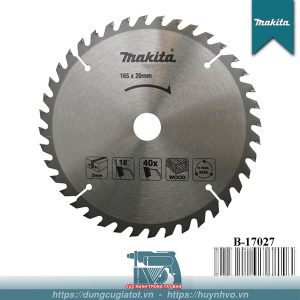 Lưỡi cắt gỗ 165mm 40 răng Makita B-17027