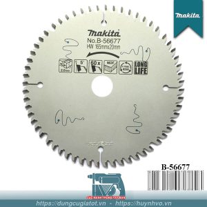Lưỡi cắt MDF / Laminate 165mm 60 răng Makita B-56677